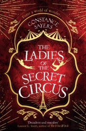 The Ladies Of The Secret Circus