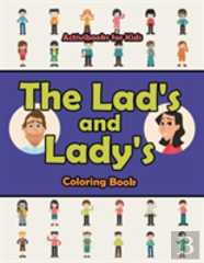 The Lad'S And Lady'S Coloring Book