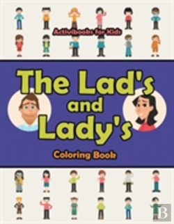 Bertrand.pt - The Lad'S And Lady'S Coloring Book
