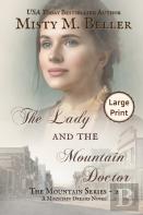 The Lady And The Mountain Doctor