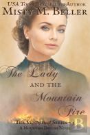 The Lady And The Mountain Fire
