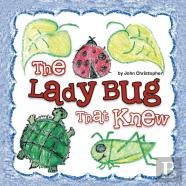 The Lady Bug That Knew
