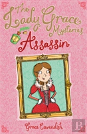 The Lady Grace Mysteries: Assassin