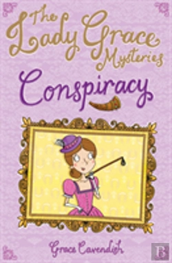 Bertrand.pt - The Lady Grace Mysteries: Conspiracy