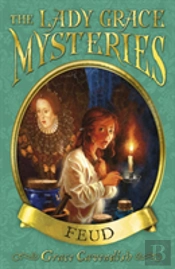 The Lady Grace Mysteries: Feud