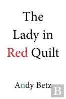 The Lady In Red Quilt