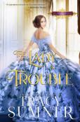 The Lady Is Trouble