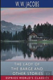 The Lady Of The Barge And Other Stories (Esprios Classics)