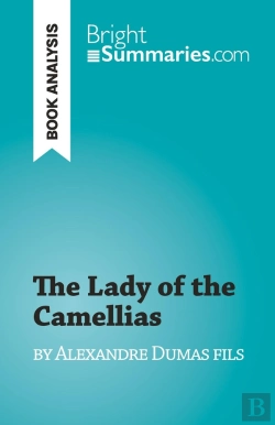 Bertrand.pt - The Lady Of The Camellias : By Alexandre Dumas Fils