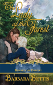 The Lady Of The Forest