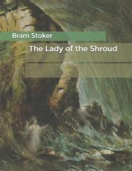 The Lady Of The Shroud