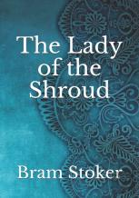 The Lady Of The Shroud