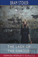 The Lady Of The Shroud (Esprios Classics)
