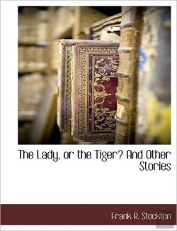 Bertrand.pt - The Lady, Or The Tiger? And Other Storie