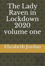 The Lady Raven In Lockdown 2020 Volume One