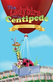 The Ladybird And The Centipede - The Complete Adventure