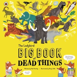 Bertrand.pt - The Ladybird Big Book Of Dead Things