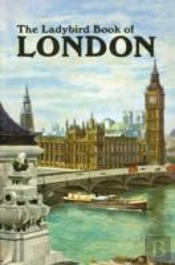The Ladybird Book Of London