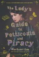 The Lady'S Guide To Petticoats And Piracy