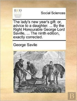 Bertrand.pt - The Lady'S New Year'S Gift: Or, Advice T