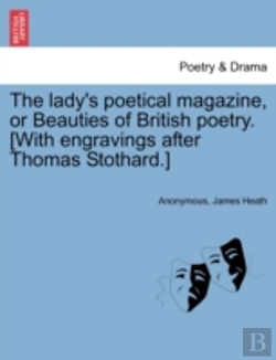 Bertrand.pt - The Lady'S Poetical Magazine, Or Beauties Of British Poetry. (With Engravings After Thomas Stothard.)