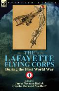The Lafayette Flying Corps-During The First World War