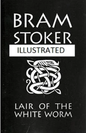 The Lair Of The White Worm Illustrated