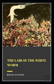 The Lair Of The White Worm Illustrated