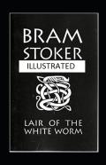 The Lair Of The White Worm Illustrated