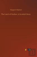 The Laird Of Norlaw; A Scottish Story
