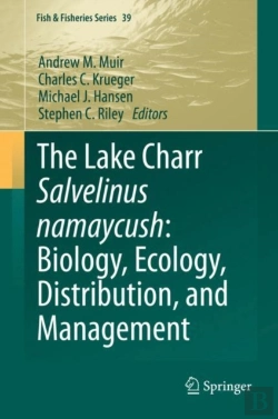 Bertrand.pt - The Lake Charr Salvelinus Namaycush: Biology, Ecology, Distribution, And Management