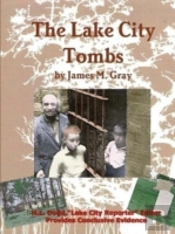 The Lake City Tombs, The Paperback