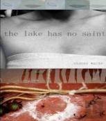 The Lake Has No Saint