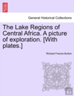 Bertrand.pt - The Lake Regions Of Central Africa. A Pi