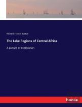The Lake Regions Of Central Africa