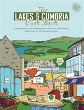 The Lakes & Cumbria Cook Book