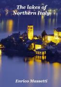 The Lakes Of Northern Italy