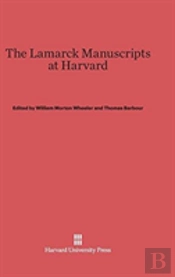 The Lamarck Manuscripts At Harvard