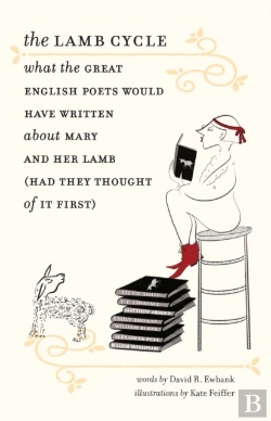 Bertrand.pt - The Lamb Cycle Â€“ What The Great English Poets Would Have Written About Mary And Her Lamb (Had They Thought Of It First)