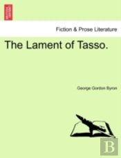 The Lament Of Tasso.