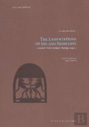 The Lamentations Of Isis And Nephthys
