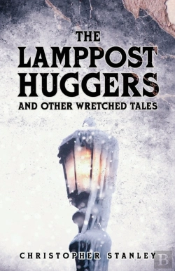 Bertrand.pt - The Lamppost Huggers And Other Wretched