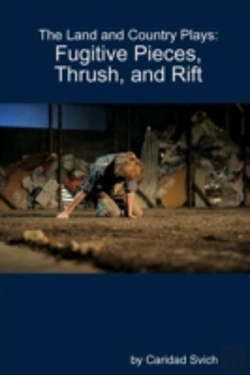 Bertrand.pt - The Land And Country Plays: Fugitive Pieces, Thrush, And Rift