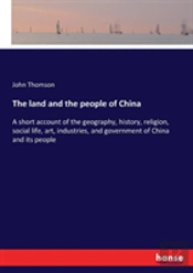 The Land And The People Of China
