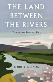 The Land Between The Rivers