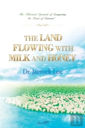 The Land Flowing With Milk And Honey