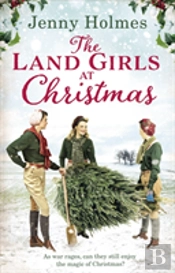 The Land Girls At Christmas