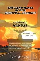 The Land Mines In Our Spiritual Journey
