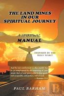 The Land Mines In Our Spiritual Journey