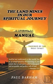 The Land Mines In Our Spiritual Journey